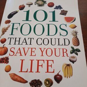 101 Foods That Could Save Your Life Book By David Grotto